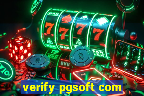 verify pgsoft com